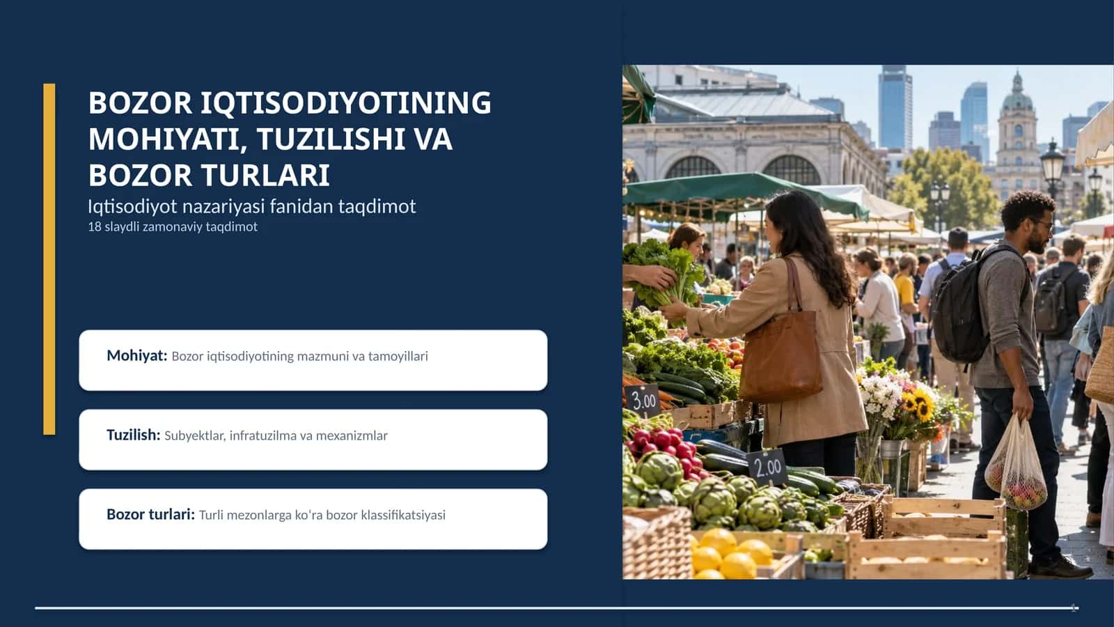BOZOR IQTISODIYOTINING MOHIYATI, TUZILISHI VA BOZOR TURLARI 1