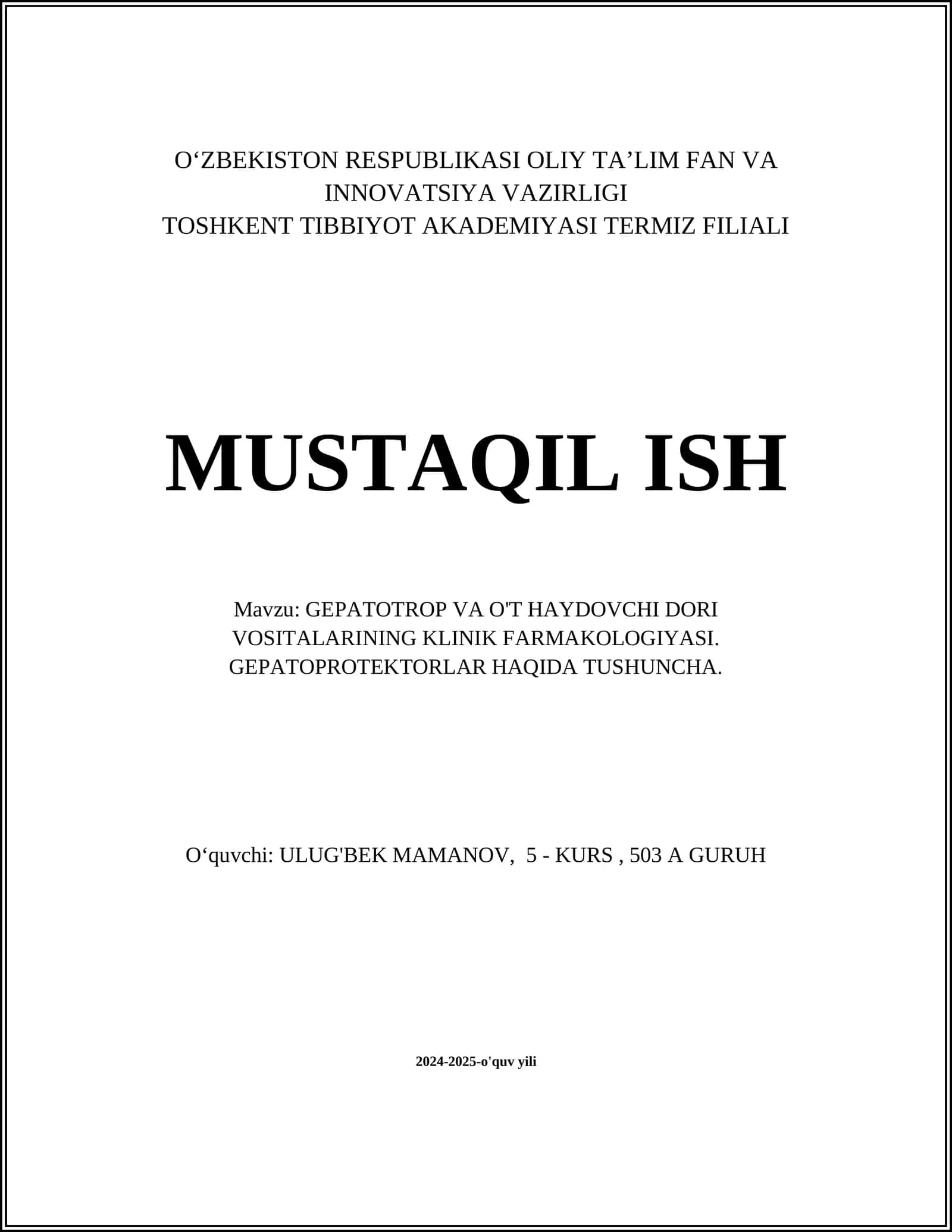 Gepatotrop va O't haydovchi dori vositalarining klinik farmakologiyasi. Gepatoprotektorlar haqida tushuncha 1