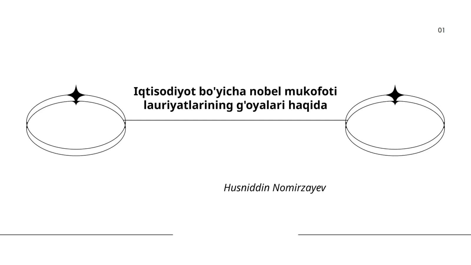 Iqtisodiyot bo'yicha nobel mukofoti lauriyatlarining g'oyalari haqida 1
