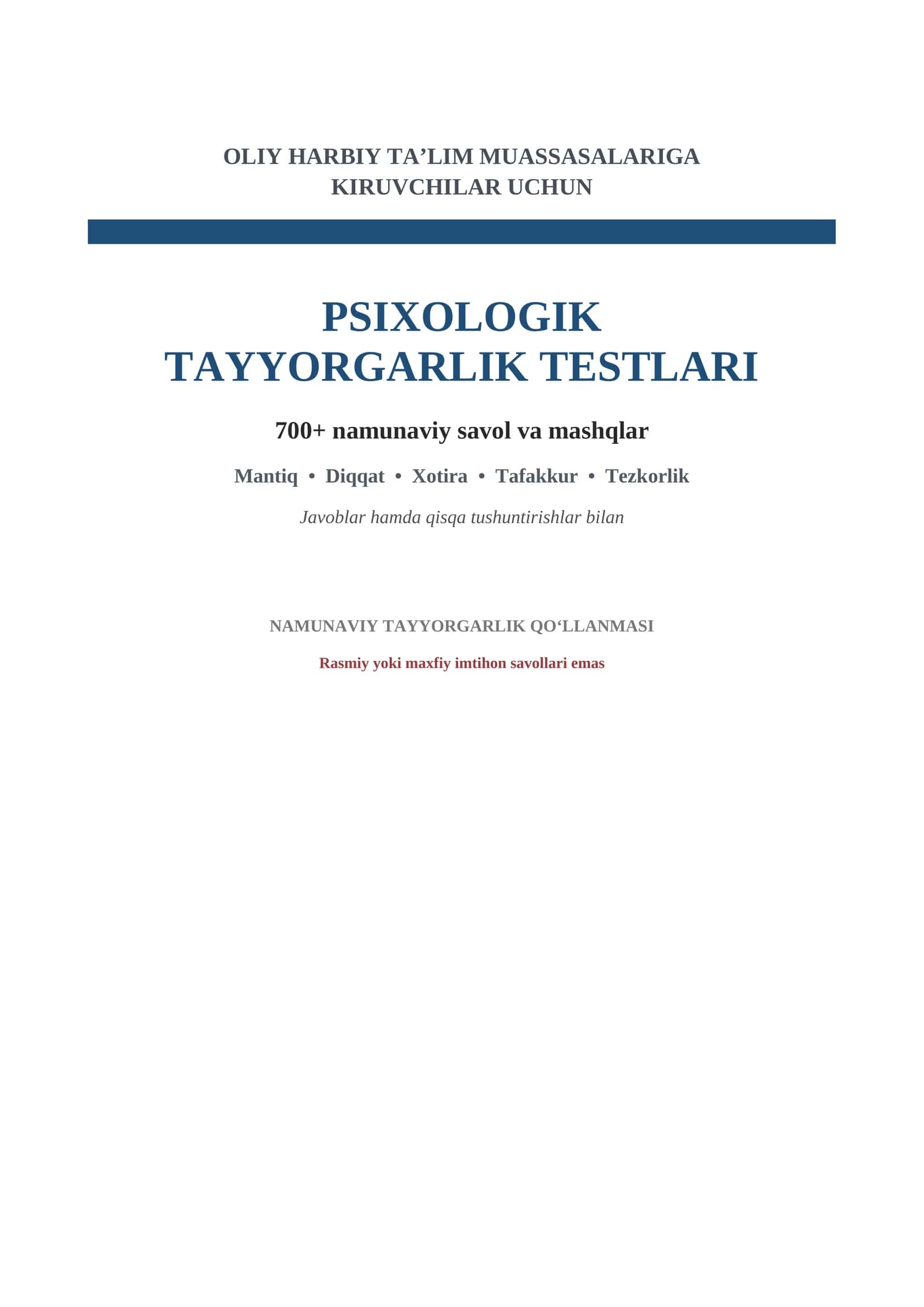 Oliy harbiy ta’limga kiruvchilar uchun psixologik tayyorgarlik testlari | 700+ savol | Javoblari bil 1