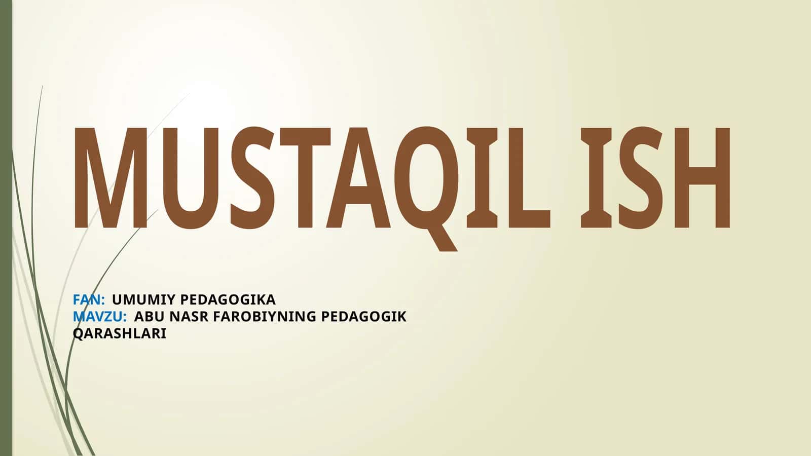ABU NASR FAROBIYNING PEDAGOGIK QARASHLARI 1