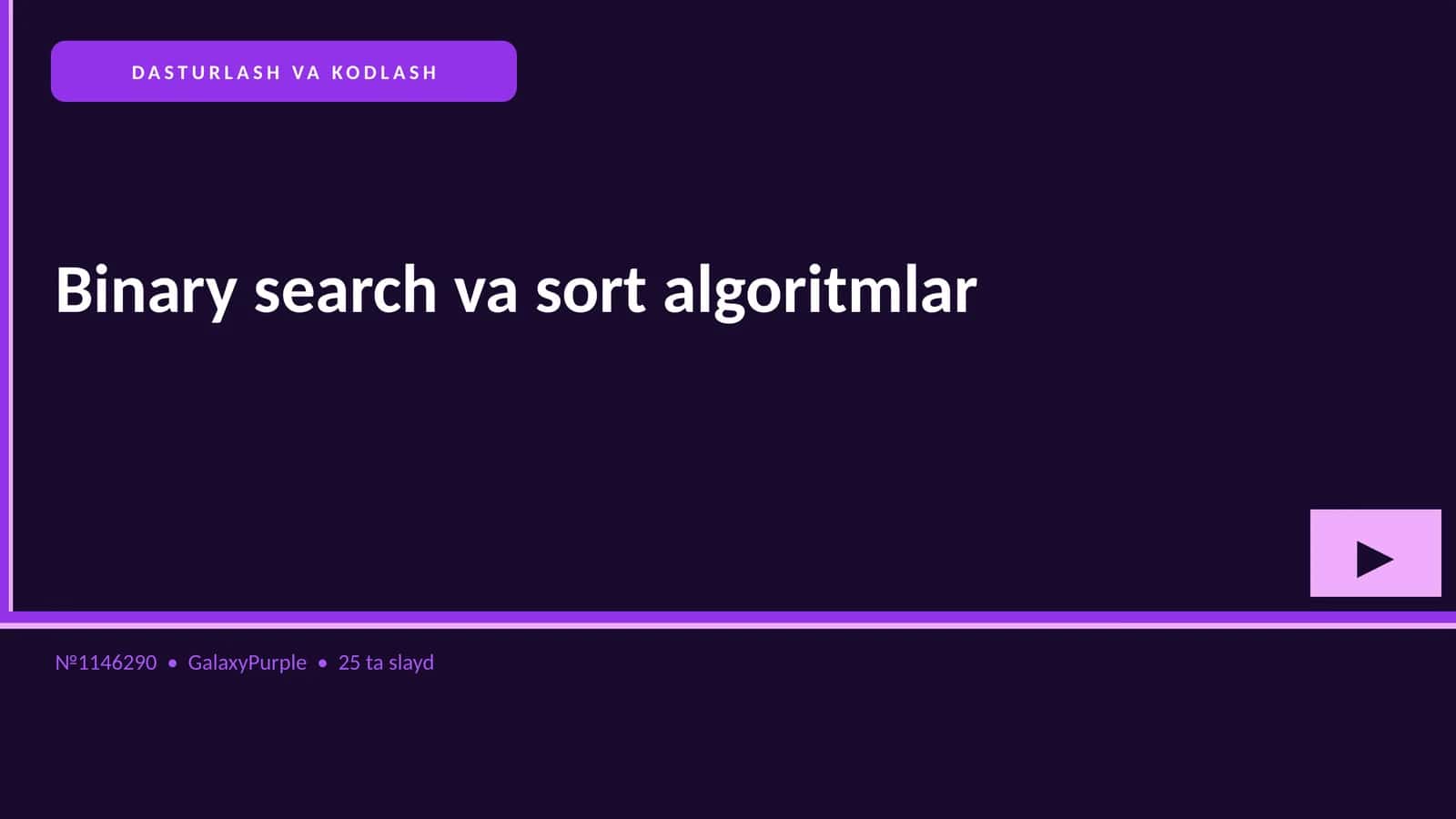 Binary search va sort algoritmlar 1