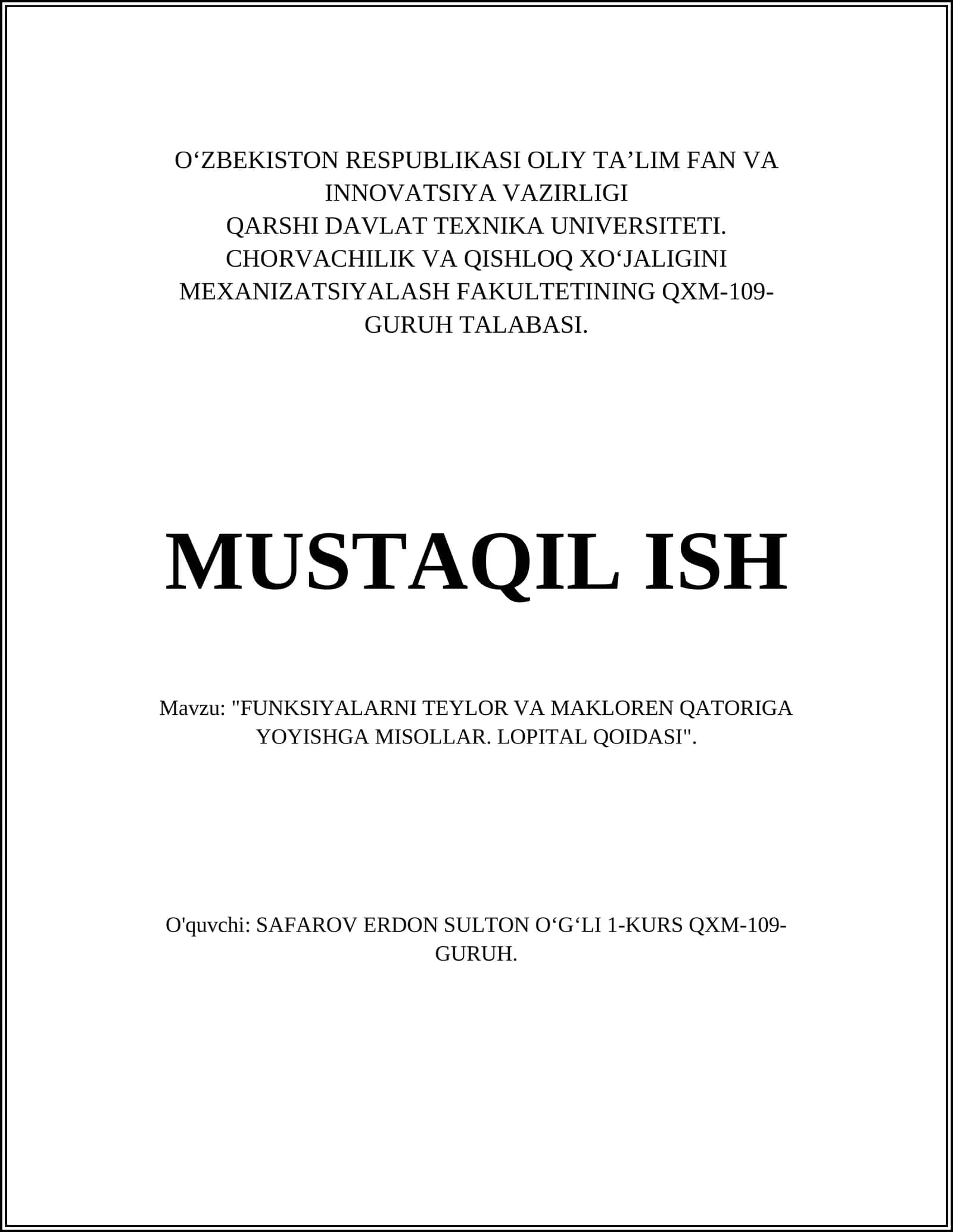 FUNKSIYALARNI TEYLOR VA MAKLOREN QATORIGA YOYISHGA MISOLLAR. LOPITAL QOIDASI 1