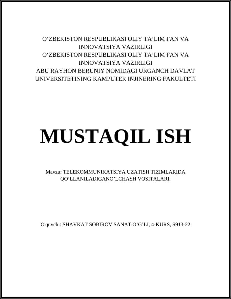 TELEKOMMUNIKATSIYA UZATISH TIZIMLARIDA QO’LLANILADIGANO’LCHASH VOSITALARI 1