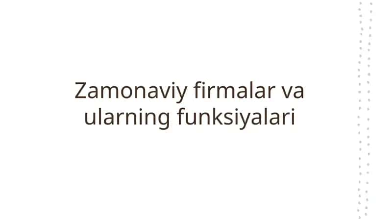 Zamonaviy firmalar va ularning funksiyalari 1