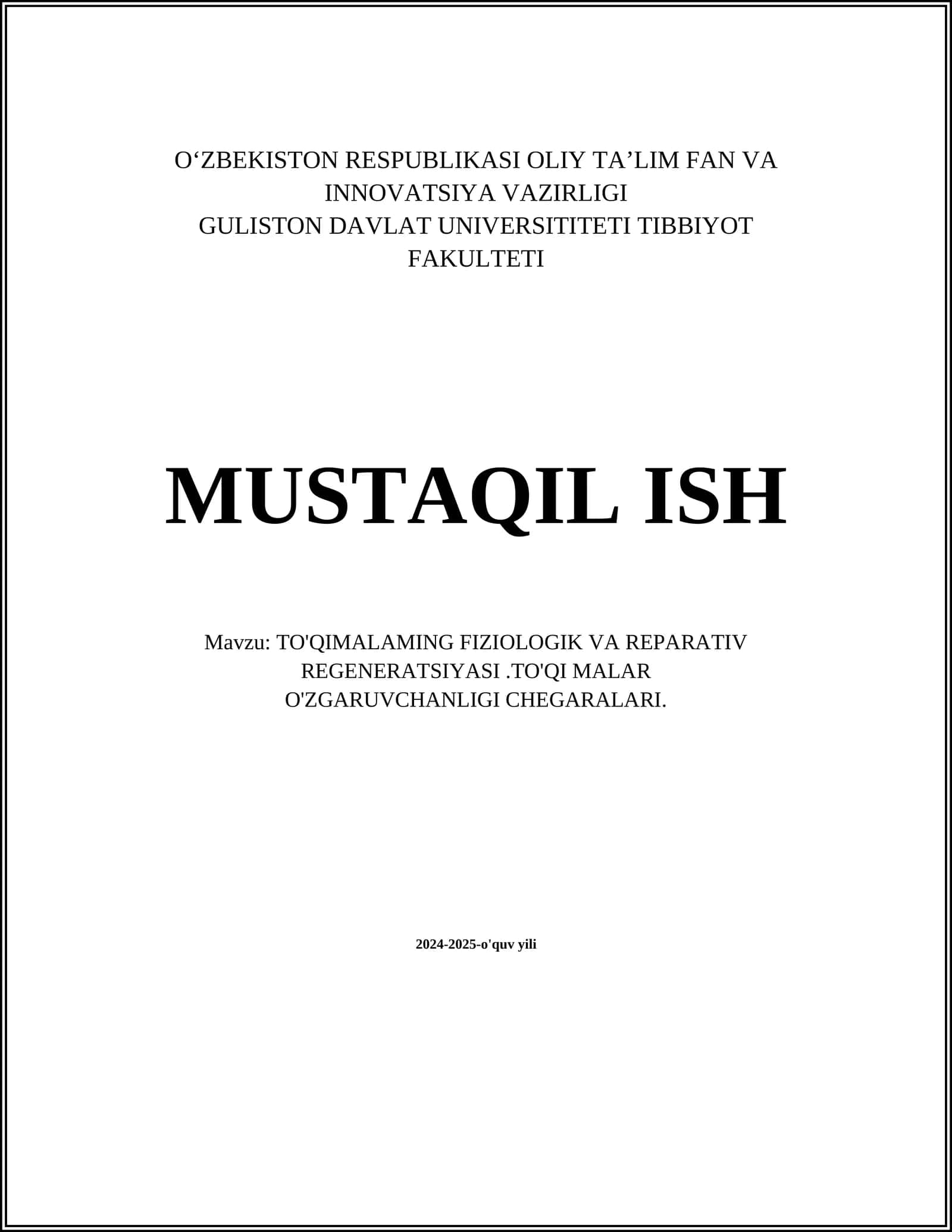 TO'QIMALAMING FIZIOLOGIK VA REPARATIV REGENERATSIYASI.TO'QI MALAR O'ZGARUVCHANLIGI CHEGARALARI 1