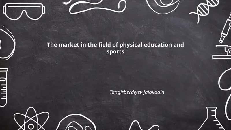 Market in the field of physical education and sports 1