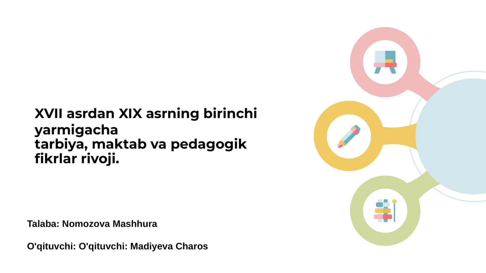 XVII asr tarbiya va maktablar rivoji 1