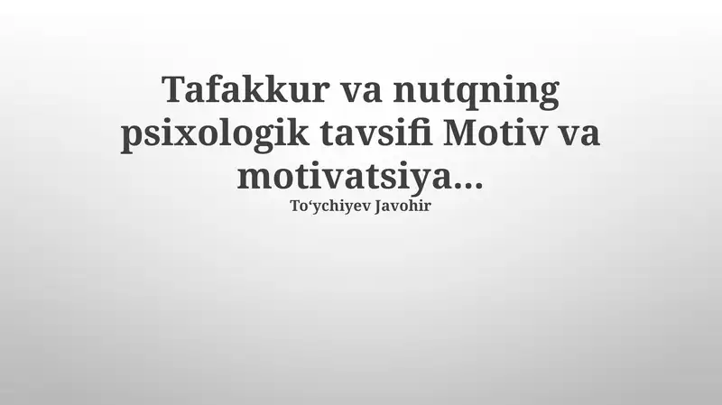 Tafakkur va nutqning psixologik tavsifi 1