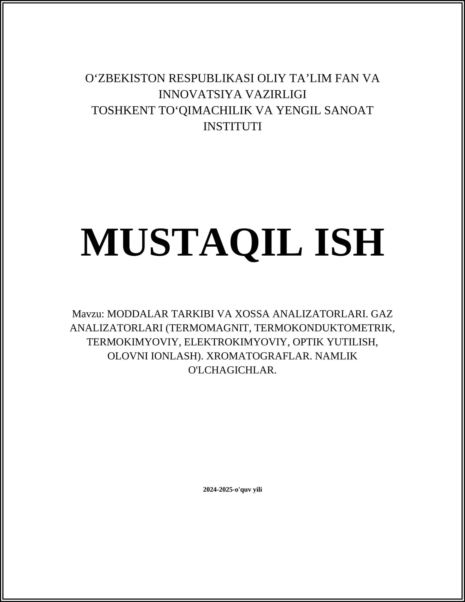 MODDALAR TARKIBI VA XOSSA ANALIZATORLARI. GAZ ANALIZATORLARI 1