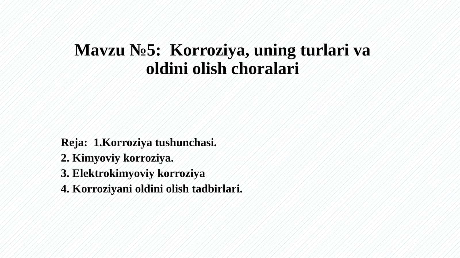 Korroziya va uning turlari 1