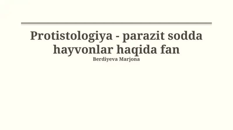 Protistologiya - parazit sodda hayvonlar haqida fan 1