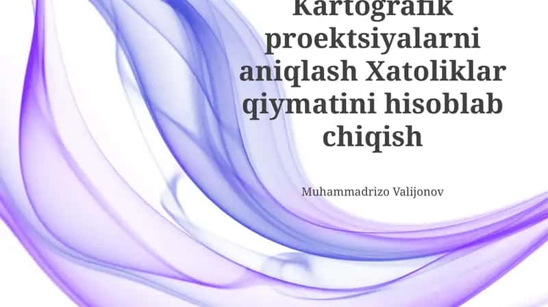 Kartografik Proyeksiyalarni Ta'riflash 1