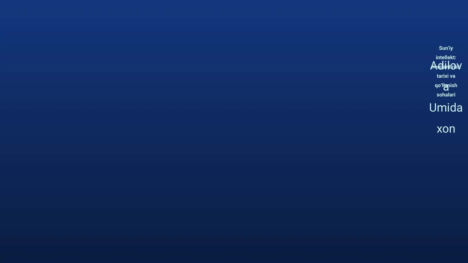 Sunʼiy intellekt: rivojlantirish tarixi va qoʻllanish sohalari 1