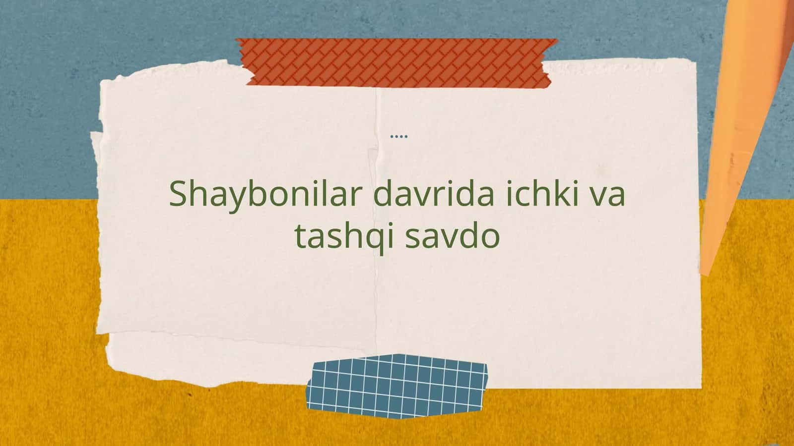Shaybonilar davrida ichki va tashqi savdo 1