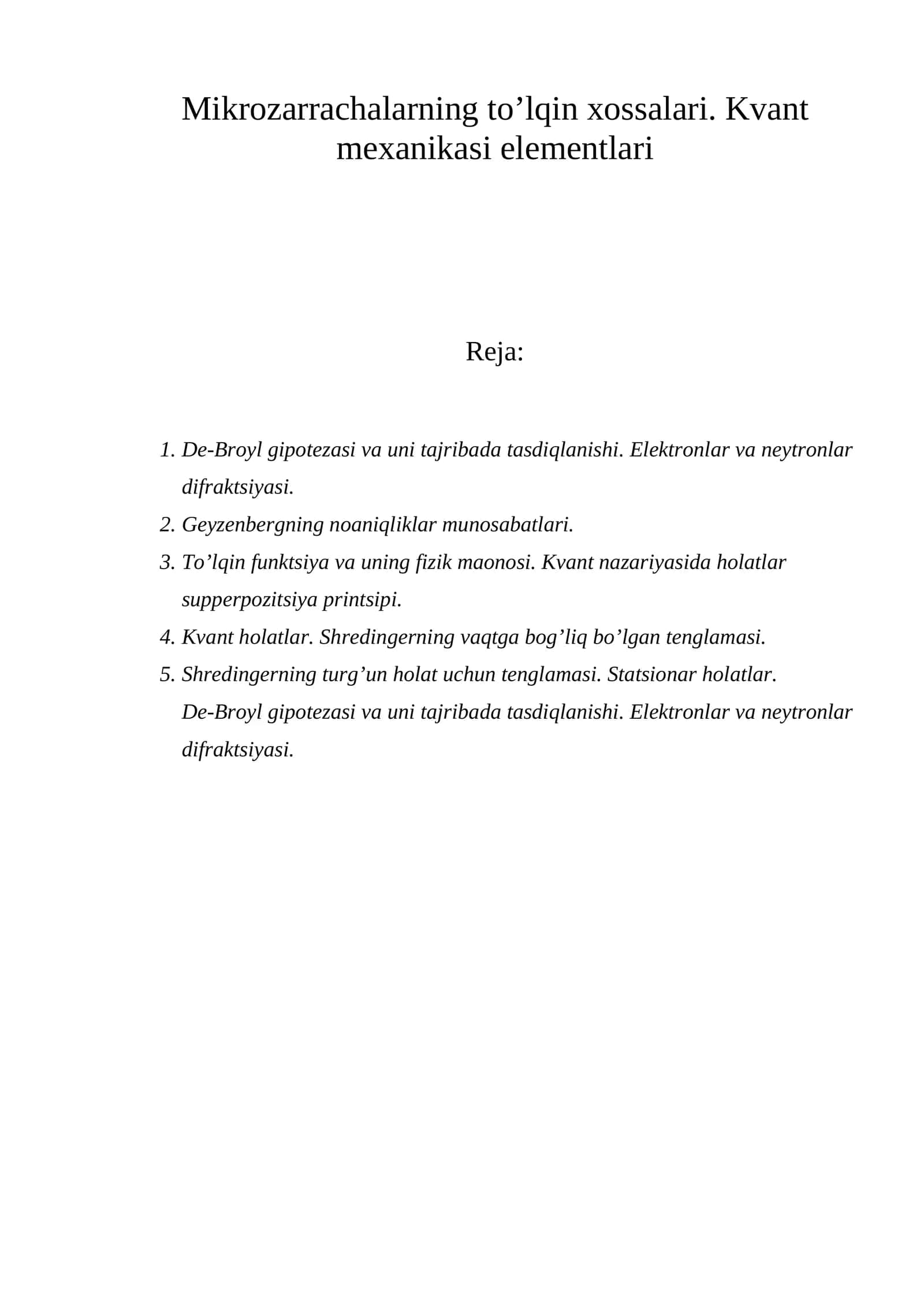 Mikrozаrrаchаlаrning to’lqin xossаlаri. Kvаnt mexаnikаsi elementlаri 1