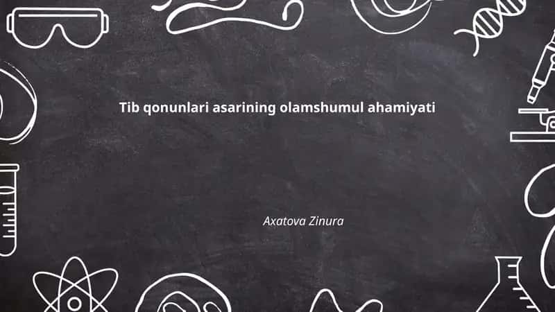 Tib qonunlari asarining olamshumul ahamiyati 1