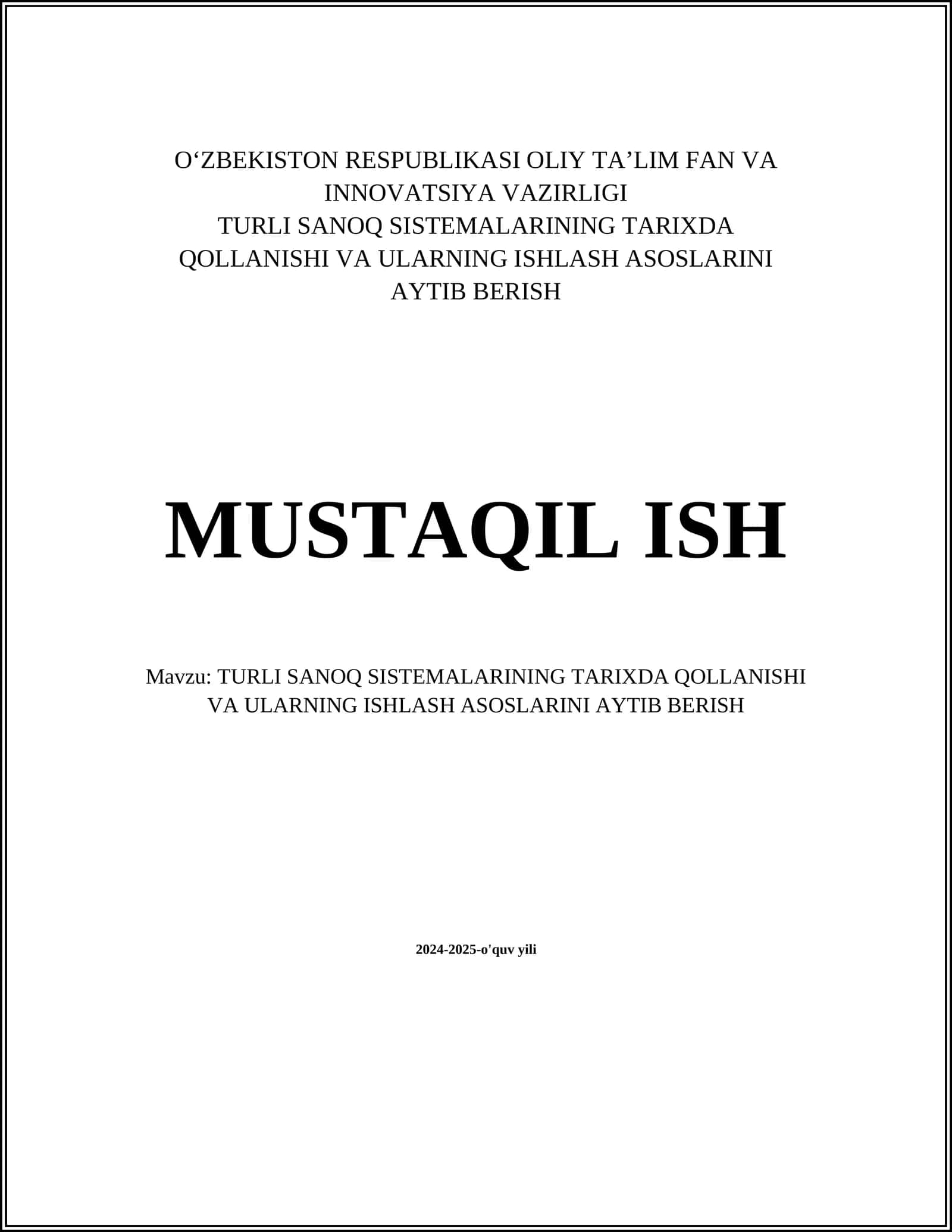 TURLI SANOQ SISTEMALARINING TARIXDA QOLLANISHI VA ULARNING ISHLASH ASOSLARINI AYTIB BERISH 1
