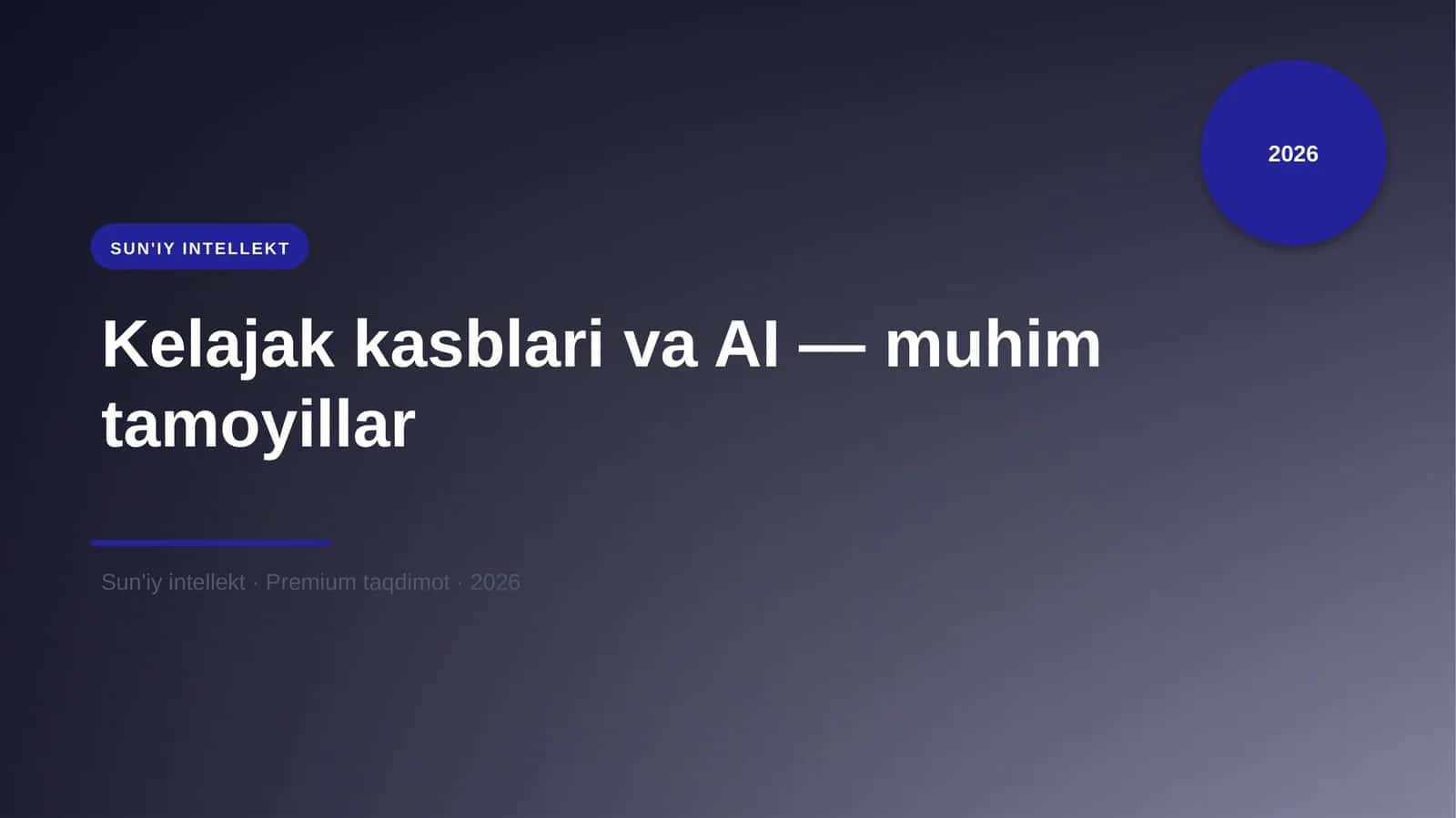 Kelajak kasblari va AI — muhim tamoyillar 1