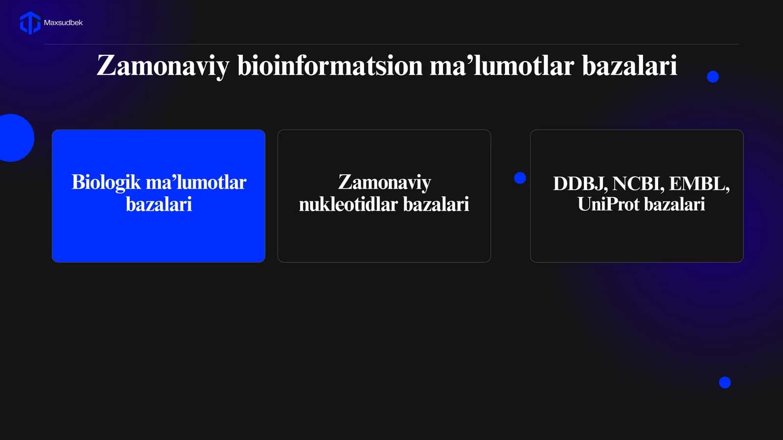 Zamonaviy bioinformatsion ma’lumotlar bazalari 1