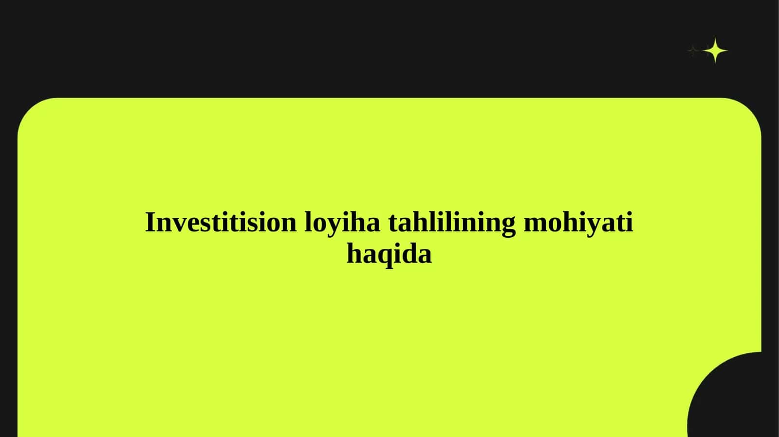 Investitision loyiha tahlilining mohiyati haqida1 1