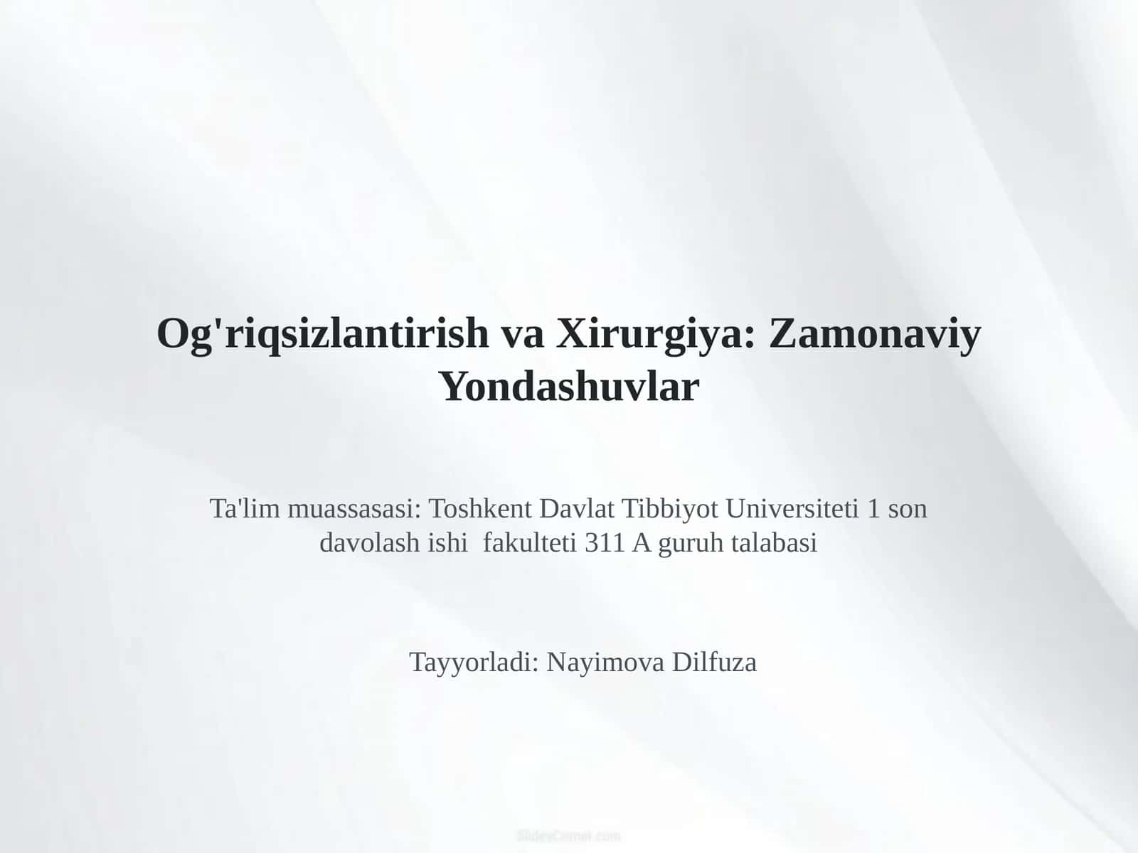 Og'riqsizlantirish va Xirurgiya: Zamonaviy Yondashuvlar 1