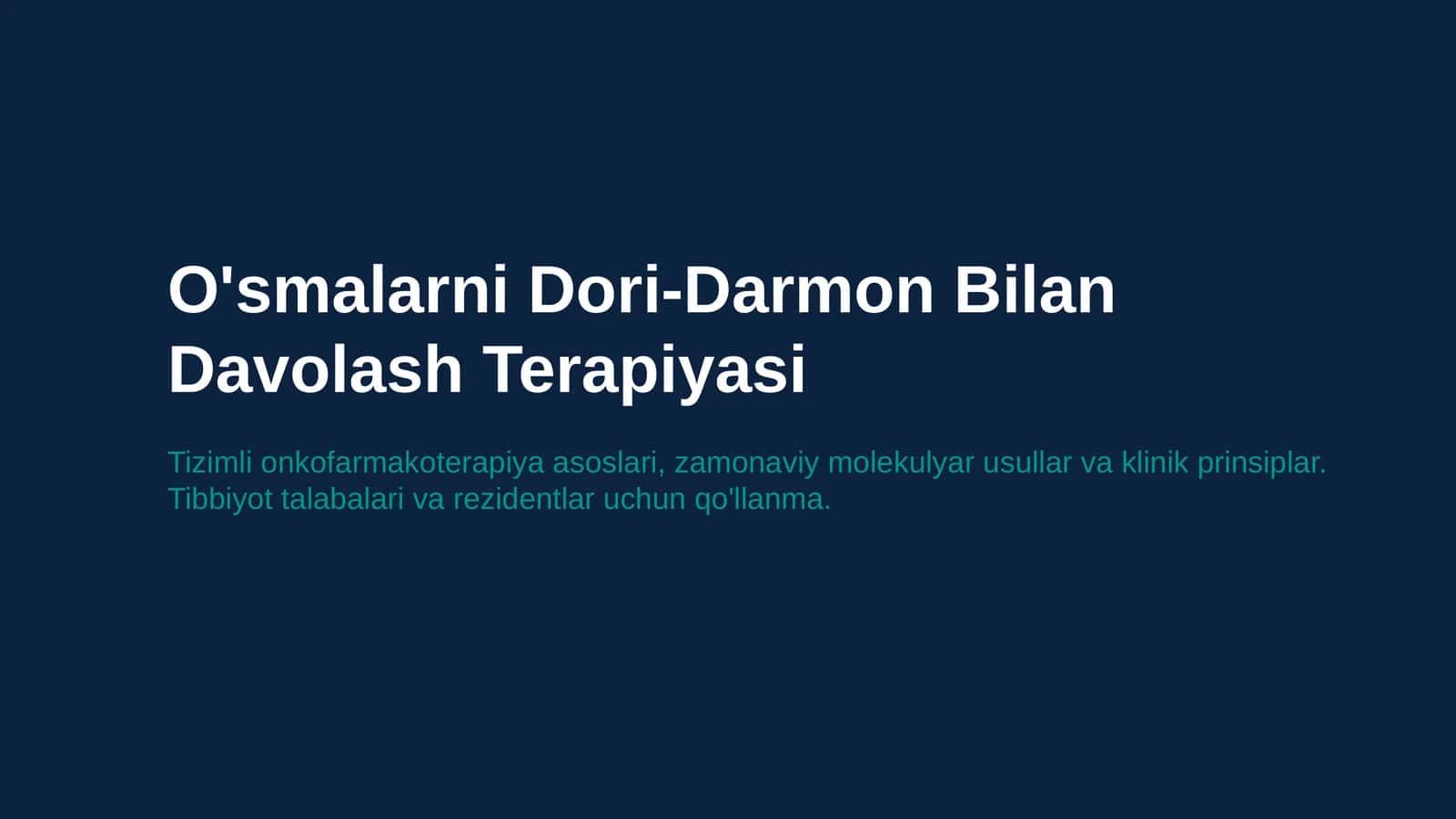 O'smalarni Dori-Darmon Bilan Davolash Terapiyasi 1