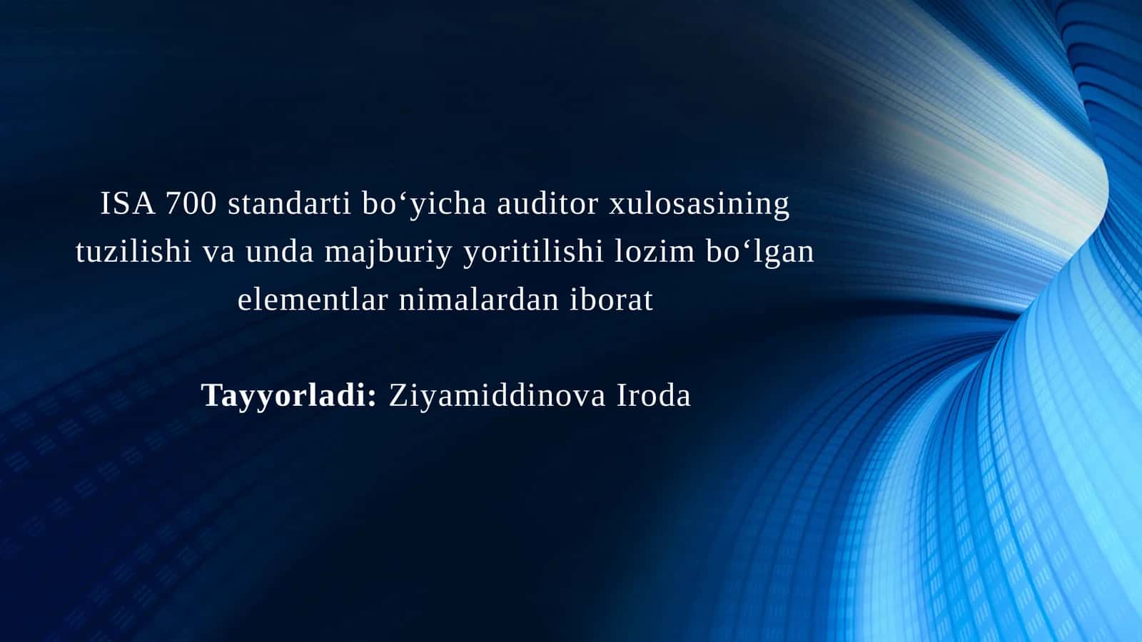 ISA 700 standarti bo‘yicha auditor xulosasi 1