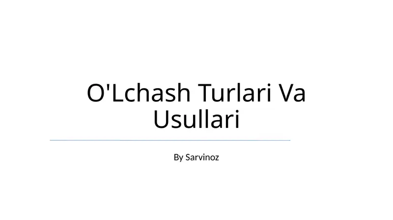 O'Lchash Turlari Va Usullari 1