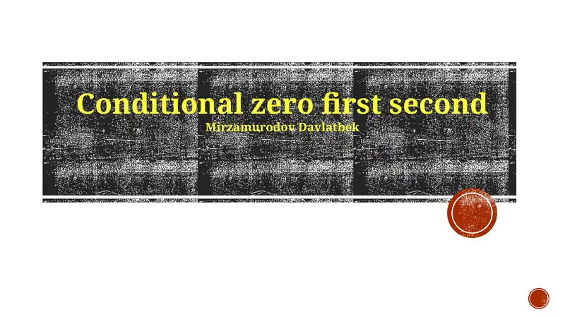 Conditional zero first second 1