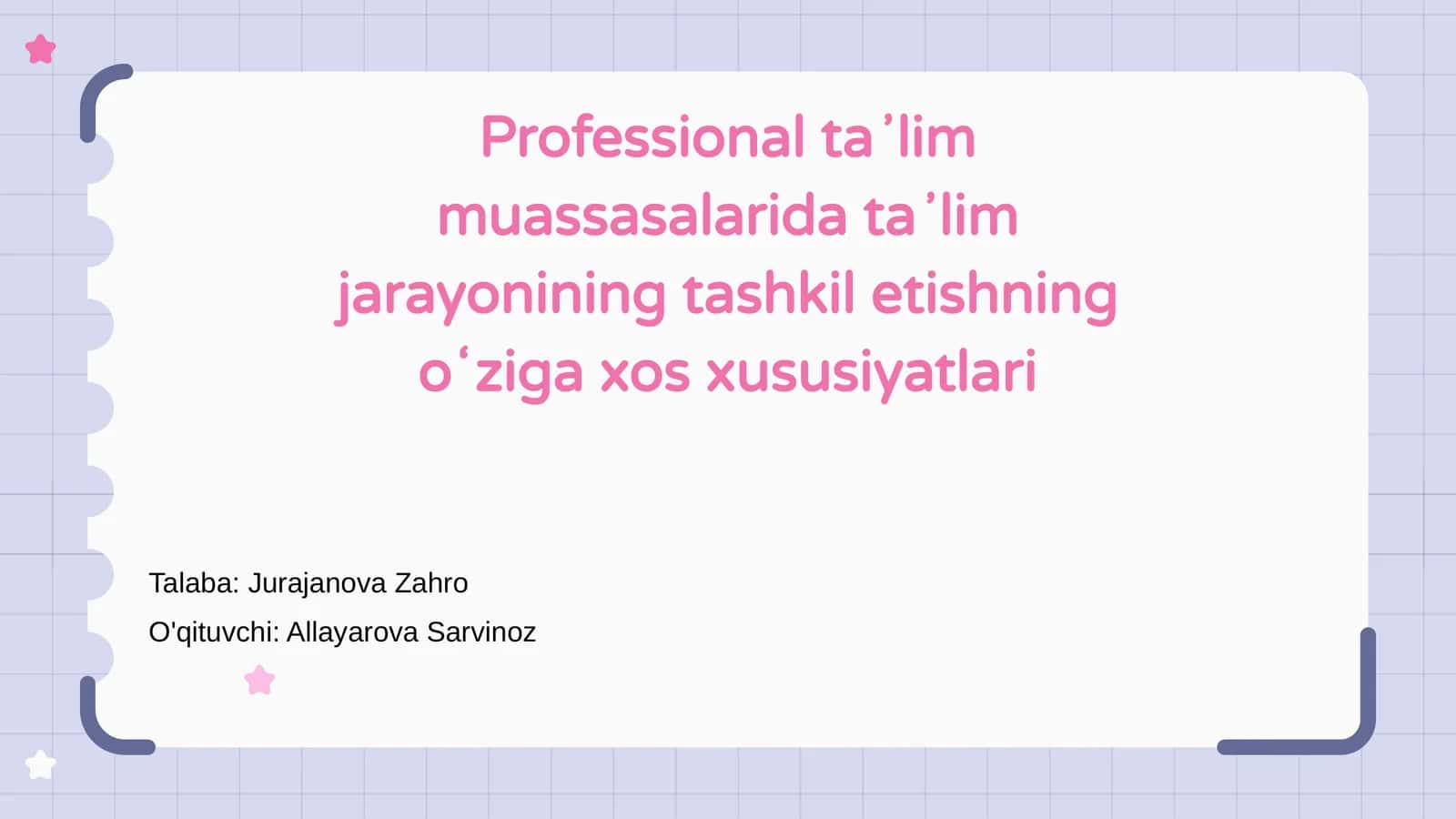 Professional ta'lim muassasalarida ta'lim jarayonining tashkil etishning oʻziga xos xususiyatlari 1