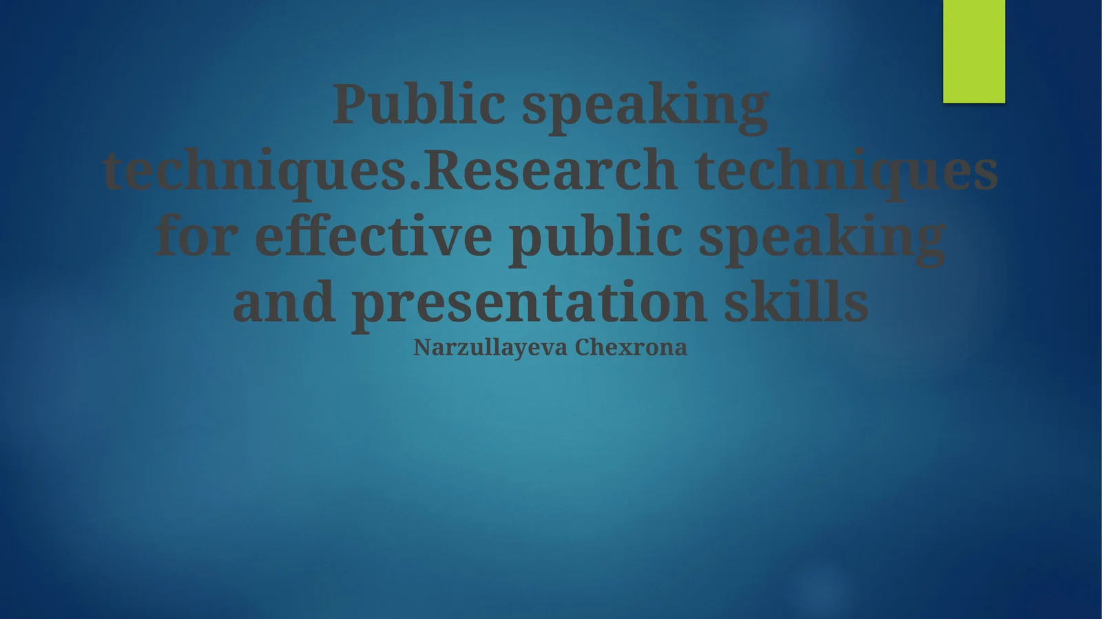 Public speaking techniques 1