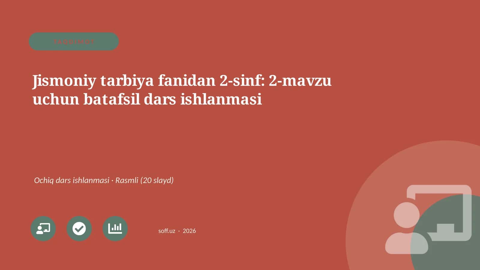 Jismoniy tarbiya fanidan 2-sinf: 2-mavzu uchun batafsil dars ishlanmasi 1