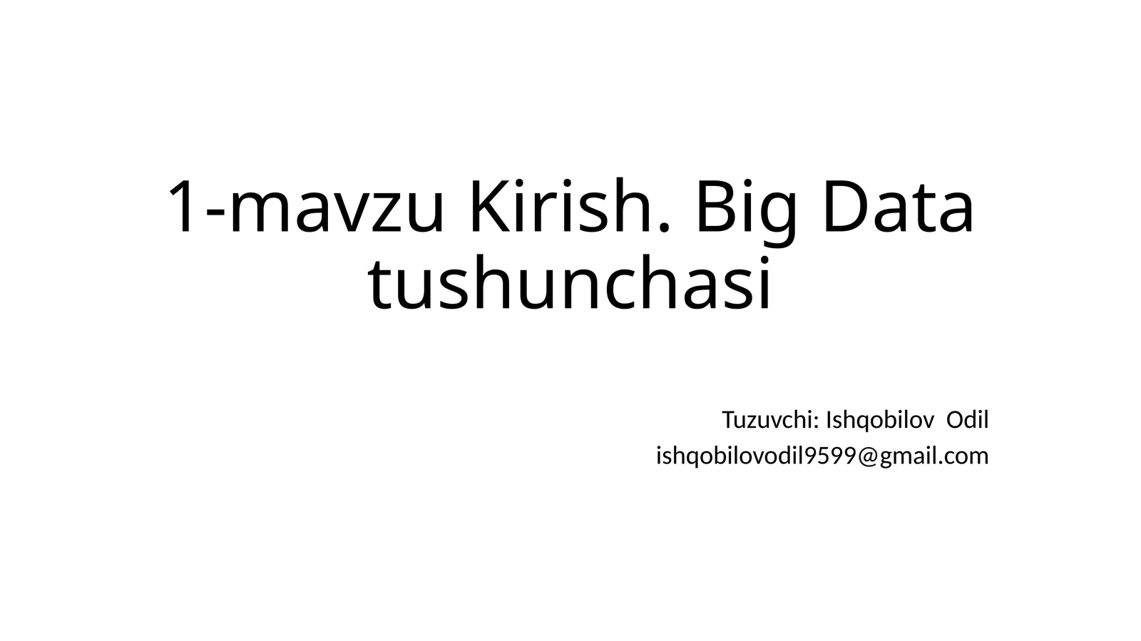 Big Data tushunchasi 1