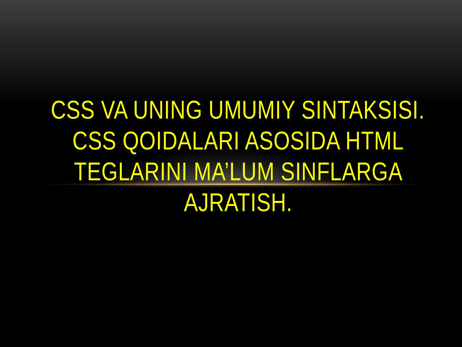 CSS va uning umumiy sintaksisi 1