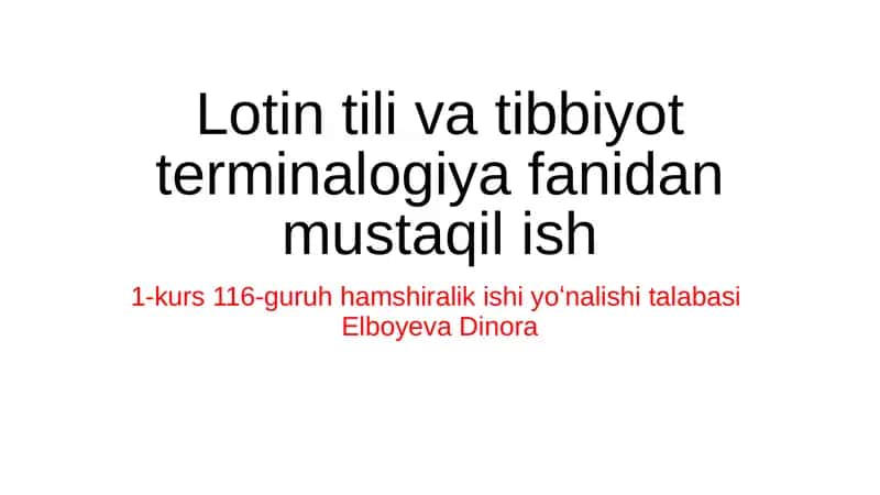 Lotin tili va tibbiyot terminalogiya fanidan mustaqil ish 1
