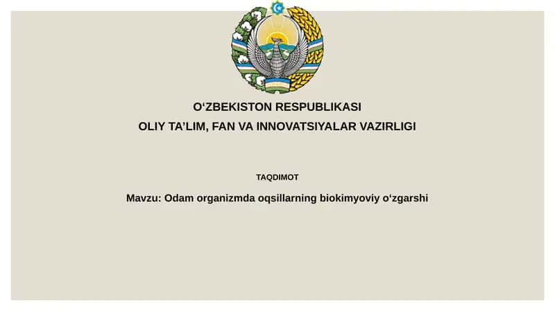 Odam organizm daoqsillarning biokimyoviyoʻzgarshi 1
