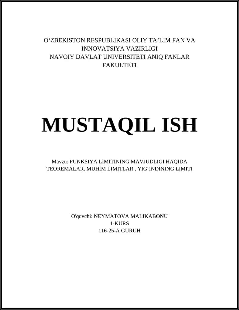 FUNKSIYA LIMITINING MAVJUDLIGI HAQIDA TEOREMALAR. MUHIM LIMITLAR. YIG'INDINING LIMITI 1