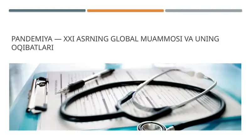 Pandemiya— XXI asrning global muammosi va uning oqibatlari 1