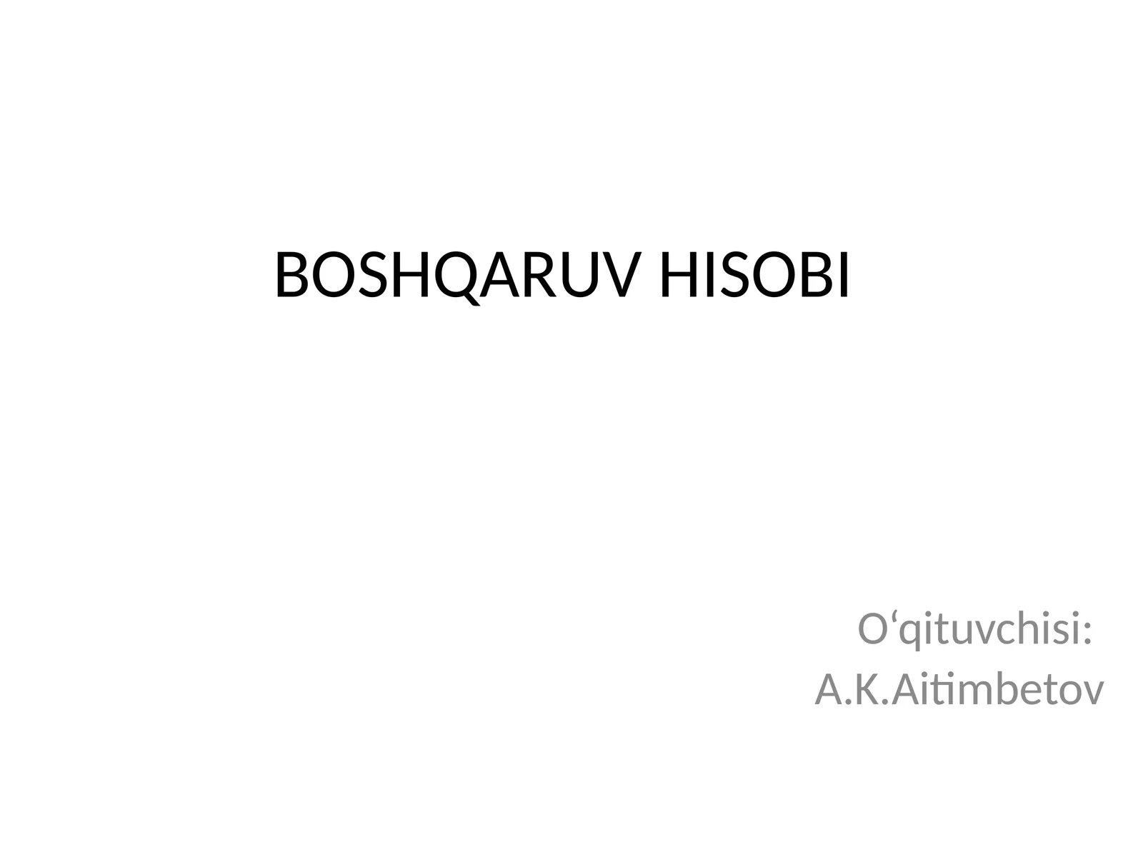 Boshqaruv HISOBI 1