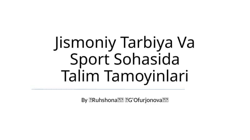 Jismoniy Tarbiya Va Sport Sohasida Talim Tamoyinlari 1