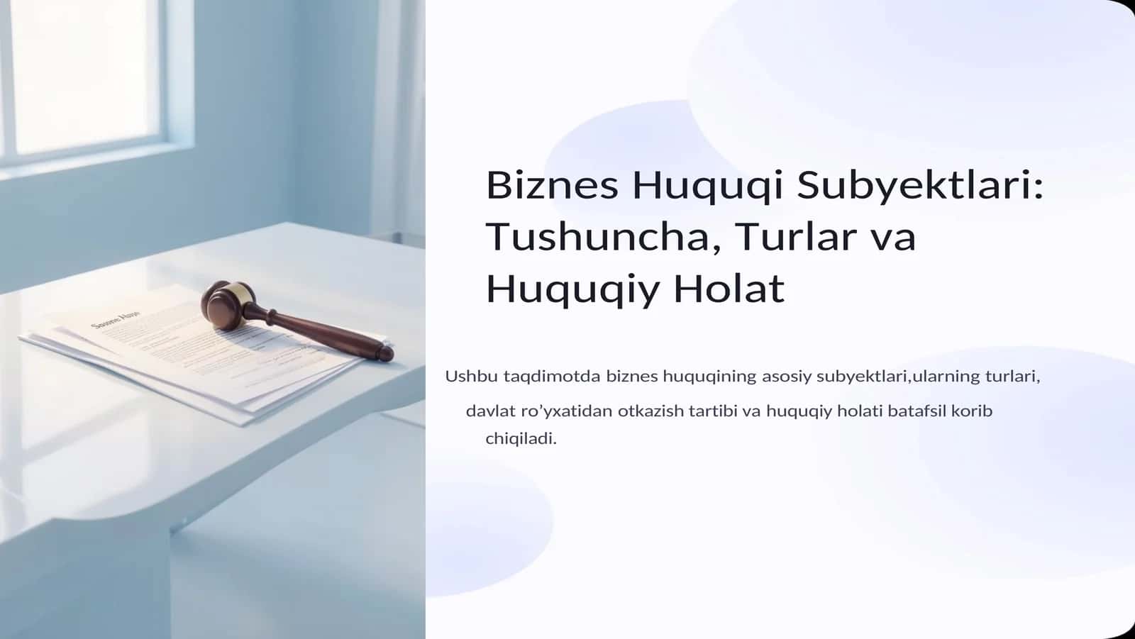 Biznes Huquqi Subyektlari: Tushuncha, Turlar va Huquqiy Holat 1