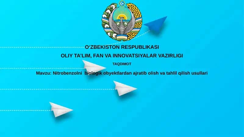 Nitrobenzolni biologik ob'ektlardan ajratib olish va tayyorlash usullari 1