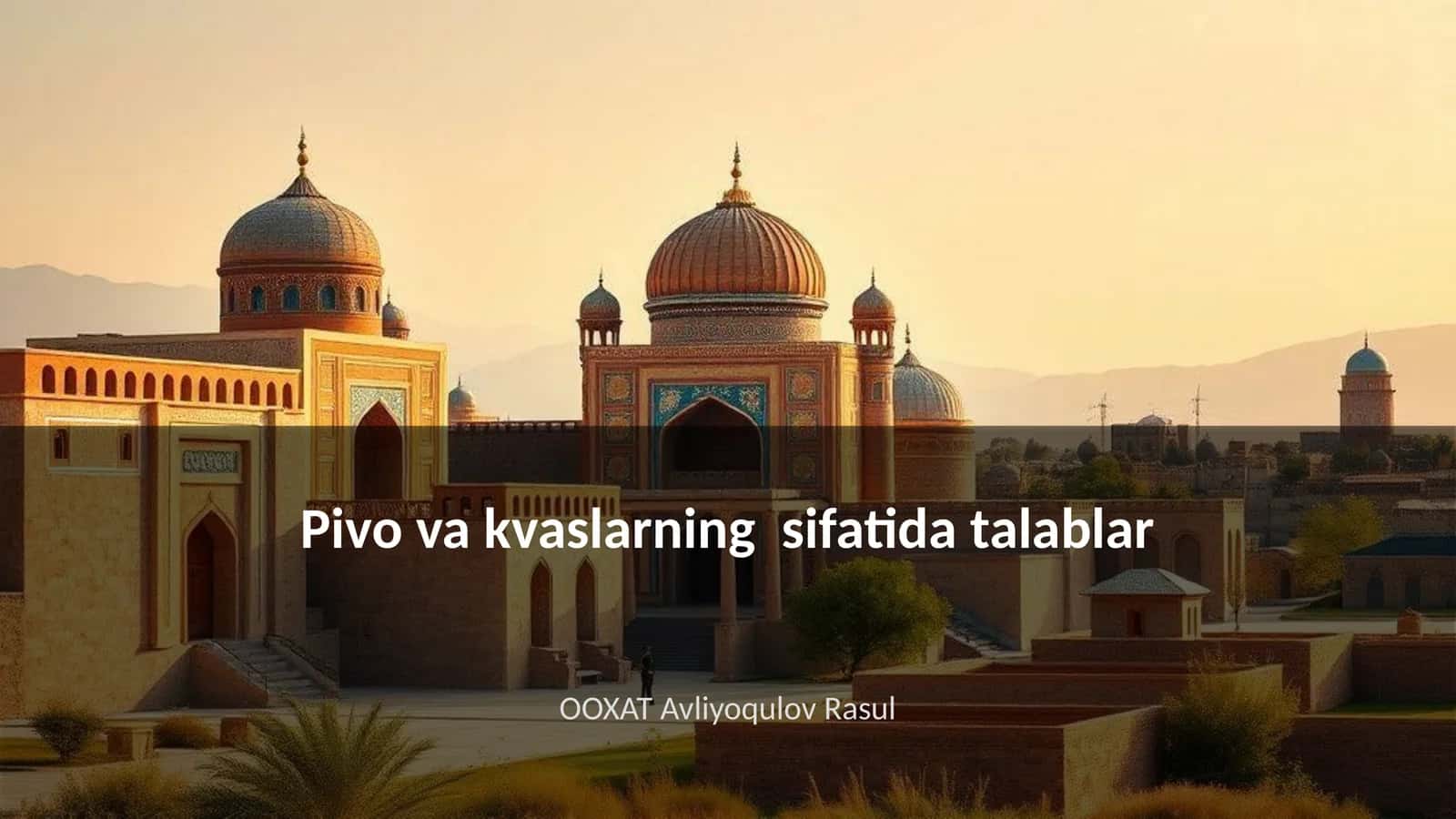 Pivo va kvaslarning sifatida talablar 1