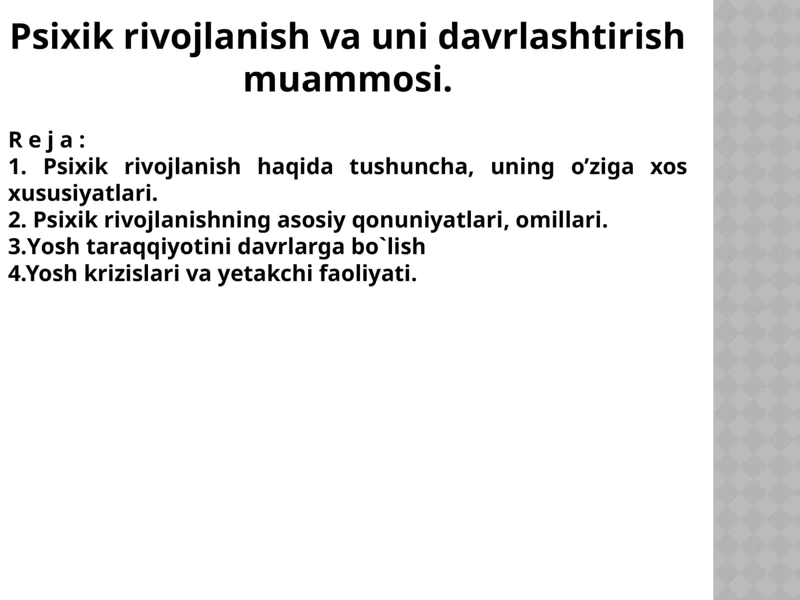 Psixik rivojlanish va uni davrlashtirish muammosi. 1