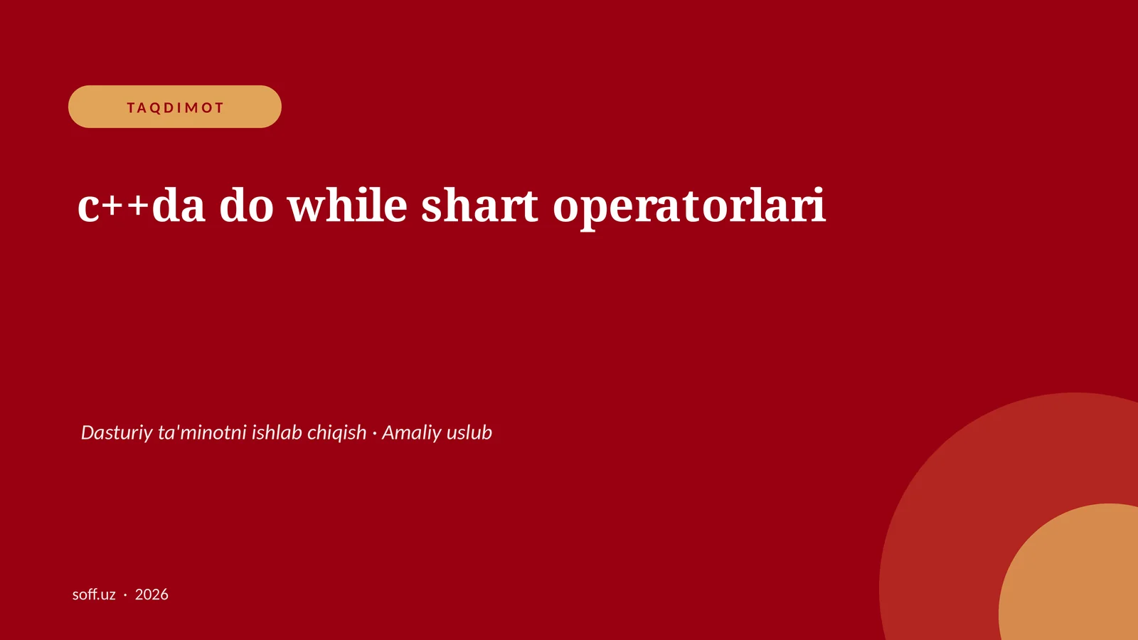 c++da do while shart operatorlari 1