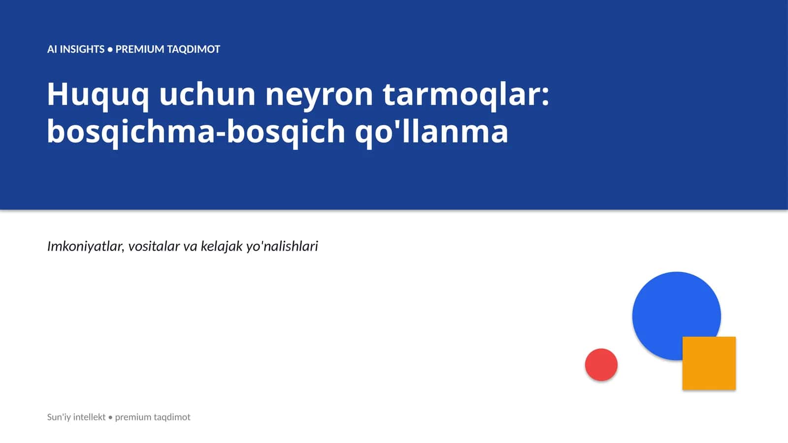 Huquq uchun neyron tarmoqlar: bosqichma-bosqich qo'llanma 1