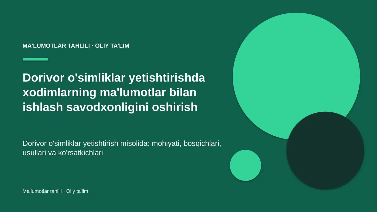 dorivor o'simliklar yetishtirishda xodimlarning ma'lumotlar bilan ishlash savodxonligini oshirish 1860 1