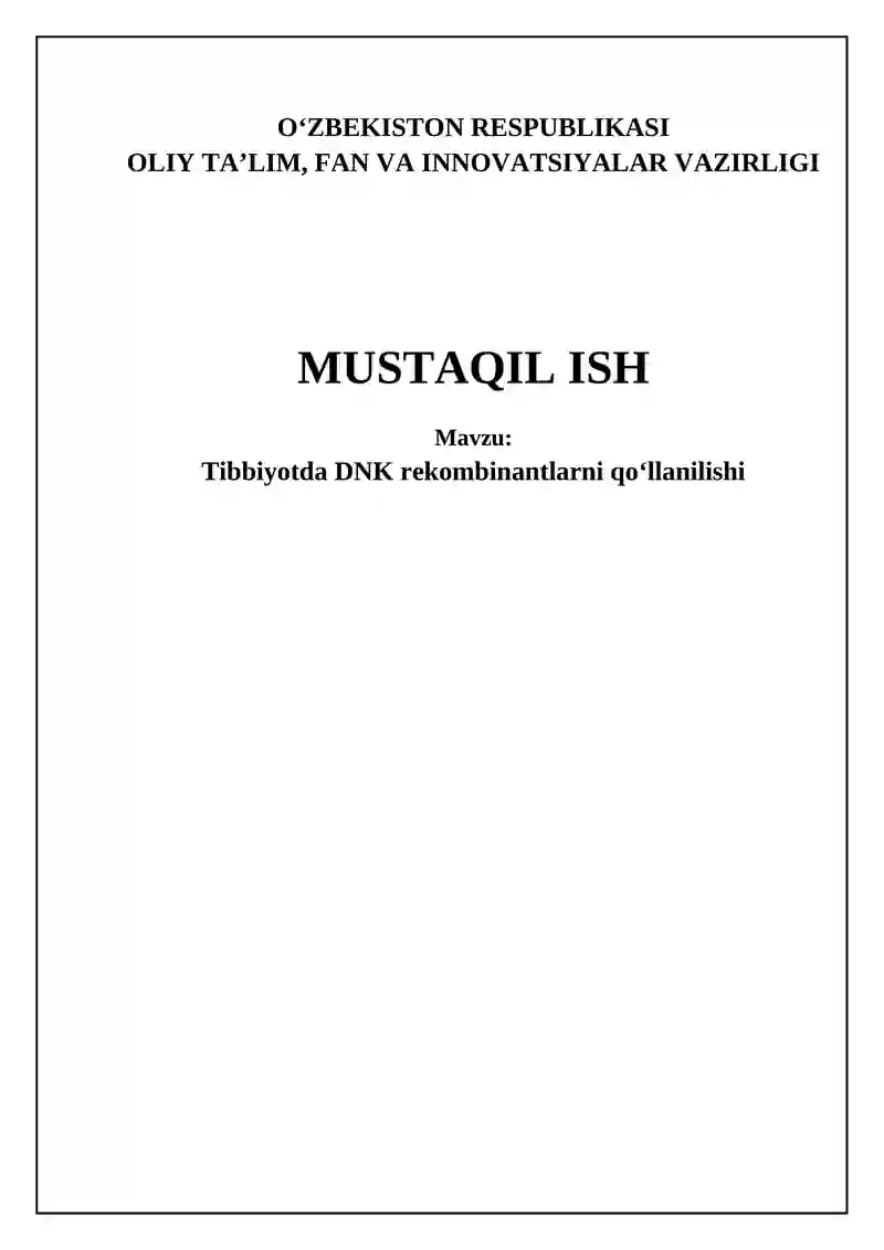 Rekombinant DNK texnologiyasi tibbiyot sohasida