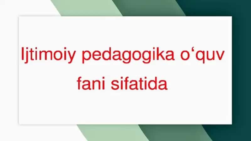Ijtimoiy pedagogika 1